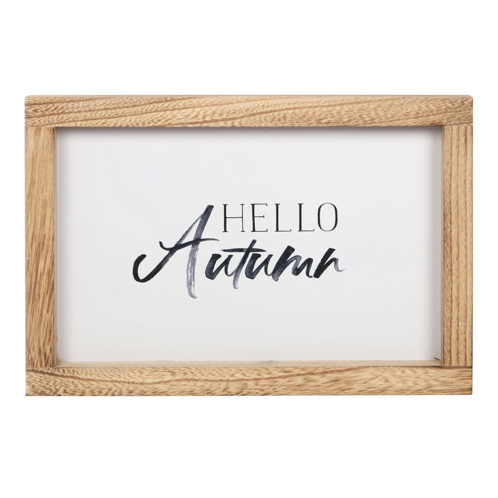 HELLO AUTUMN WOODEN FRAMED SIGN WITH WHITE BACKGROUND AND BLACK FONT