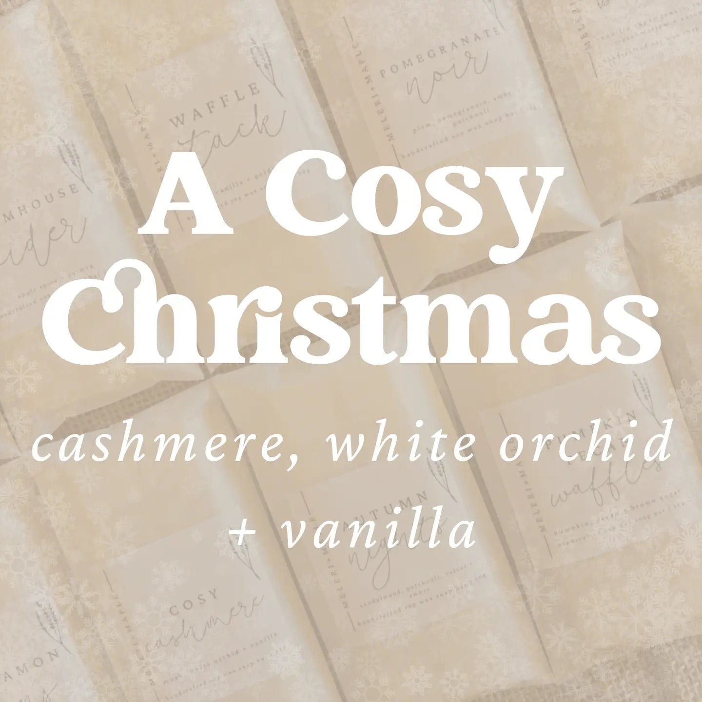 A Cosy Christmas Wax Melt snap bar by meleri and maple cashmere, white orchid and vanilla