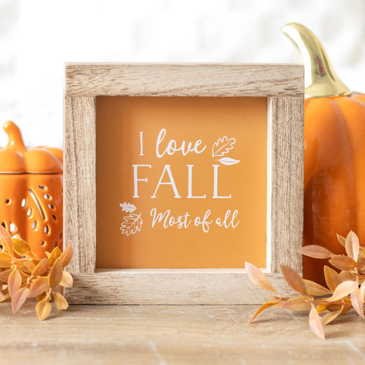 I love fall most of all wooden framed plaque with orange background 