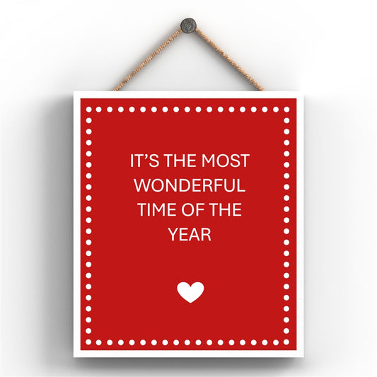 It's the most wonderful time of the year red mdf plaque with white heart