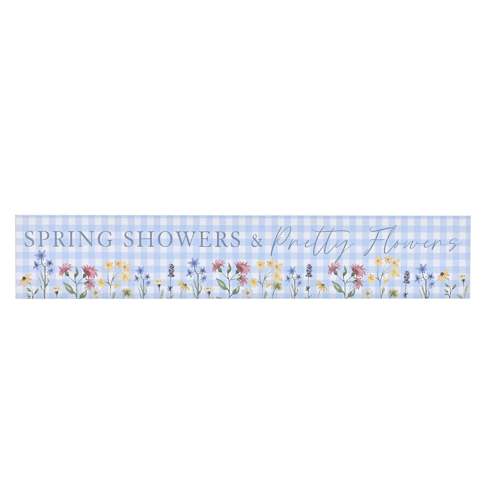 Decorative mantel plaque with 'Spring Showers & Pretty Flowers' text and floral design on a blue checkered gingham background.