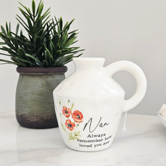 small vase poppy dimpled with nan always remember how loved you are text