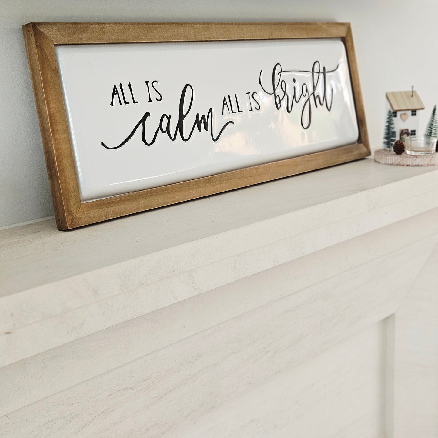 All Is Calm Sign/Bright